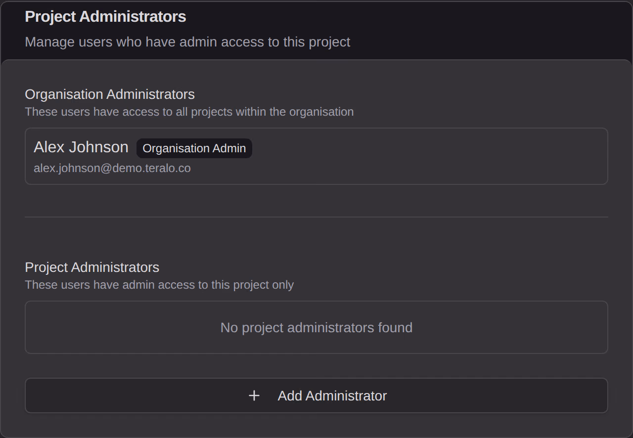 The Project Administrators card, with the organisation administrator listed above an empty project administrators list and the Add Administrator button.